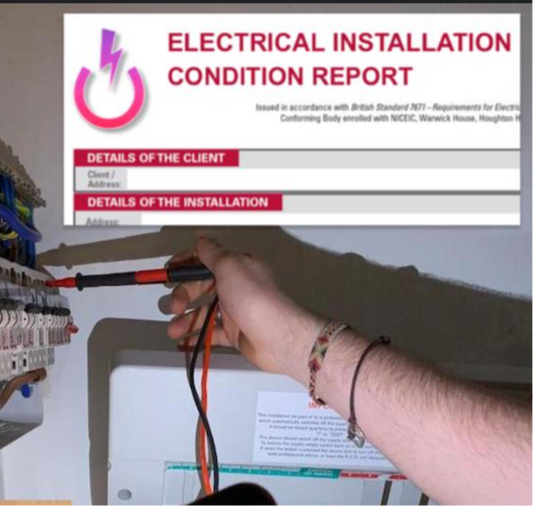 EICR - USUALLY CARRIED OUT FOR LANDLORD WITH NEW TENANTS OR PURCHASE OF NEW PROPERTY